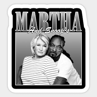 Martha Stewart and Snoop Dogg - Snoop and Martha Sticker